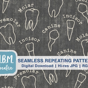 Tooth Types on Distressed Grey Seamless Repeat Pattern for Commercial Use, Dental Hygienist Dentist Digital Download