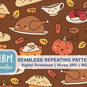 May include: A seamless repeating pattern featuring a variety of Thanksgiving-themed illustrations, including a turkey, pumpkin, pie, gravy boat, bread, and fall leaves. The illustrations are drawn in a cartoon style with cute faces. The background is a brown color.