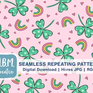 May include: A seamless repeating pattern featuring green four-leaf clovers with white polka dots, pink and yellow rainbows, and small pink hearts on a light pink background. The text "M.B.M. Creative" is at the bottom of the image.