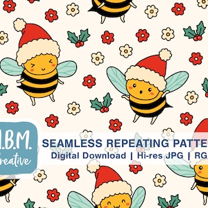 May include: A seamless repeating pattern featuring cute cartoon bees wearing Santa hats. The bees are yellow and black with white wings and are surrounded by red and white flowers and holly.