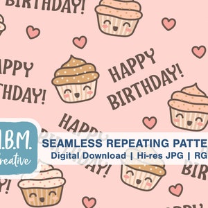 Kawaii Happy Birthday Cupcakes on Pink Seamless Repeat Pattern Commercial Use, Boho Girl Party Seamless File, Heart Digital Download