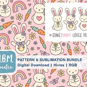 May include: A seamless pattern featuring cute cartoon bunnies, rainbows, flowers, and carrots on a pink background. The text "SOMEBUNNY LOVES YOU!" is displayed in a white box.