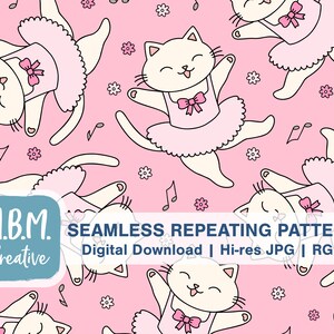 May include: A seamless repeating pattern featuring white cats wearing pink tutus and dancing on a pink background with musical notes and pink flowers. The text "M.B.M. Creative" and "SEAMLESS REPEATING PATTERN Digital Download | Hi-res JPG | RGB" is at the bottom of the image.
