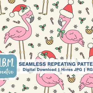 May include: A seamless repeating pattern featuring pink flamingos wearing Santa hats with holly and candy canes on a cream background. The text "M.B.M. Creative" and "SEAMLESS REPEATING PATTERN Digital Download | Hi-res JPG | RGB" is at the bottom of the image.