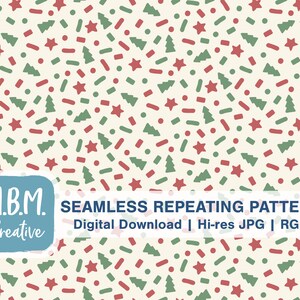 May include: A seamless repeating pattern featuring a cream backdrop adorned with red stars, green Christmas trees, and red and green sprinkles. The text "M.B.M. Creative" is in a blue box. The text "SEAMLESS REPEATING PATTERN" is also visible.