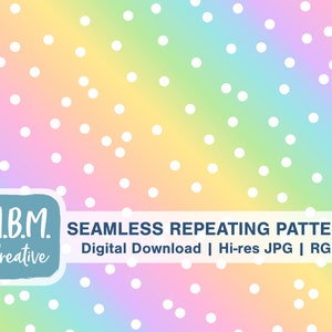 May include: A seamless repeating pattern digital download featuring a rainbow gradient background with white polka dots. The text "M.B.M. Creative" is in a blue box at the bottom left corner of the image. The text "SEAMLESS REPEATING PATTERN Digital Download | Hi-res JPG | RGB" is in a white box at the bottom center of the image.
