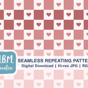 May include: A seamless repeating pattern digital download featuring a pink and white checkered background with small pink hearts in each square. The text "M.B.M. Creative" is in the bottom left corner of the image.