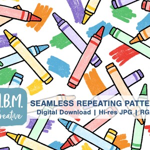 Scattered Crayons and Scribbles Seamless Repeat Pattern Commercial Use, Back to School Seamless, Hand Drawn Crayon Digital File