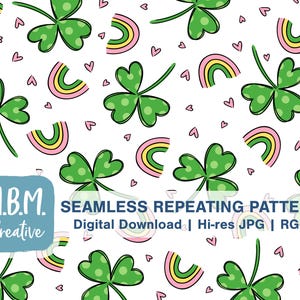 May include: A seamless repeating pattern featuring green four-leaf clovers, pink hearts, and rainbow arches on a white background. The text "M.B.M. Creative" is at the bottom of the image.