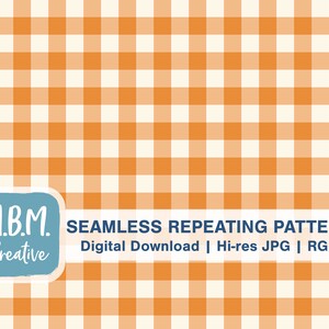 May include: A seamless repeating pattern digital download featuring a bright orange and white gingham pattern. The pattern is perfect for creating backgrounds, scrapbooking, and other craft projects.  The text "M.B.M. Creative" is in the lower left corner of the image.
