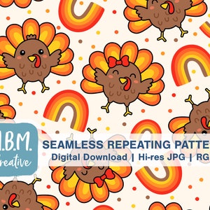 May include: A seamless repeating pattern featuring cartoon turkeys with orange and yellow tail feathers, rainbows, and polka dots on a cream background. The image includes the text "SEAMLESS REPEATING PATTERN".