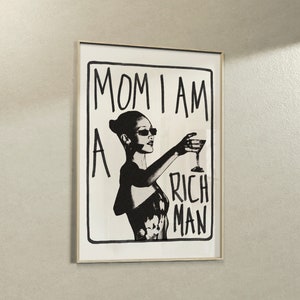 Mom I Am A Rich Man | Aesthetic Retro Vintage Music Poster | Instant Digital Download Print JPG