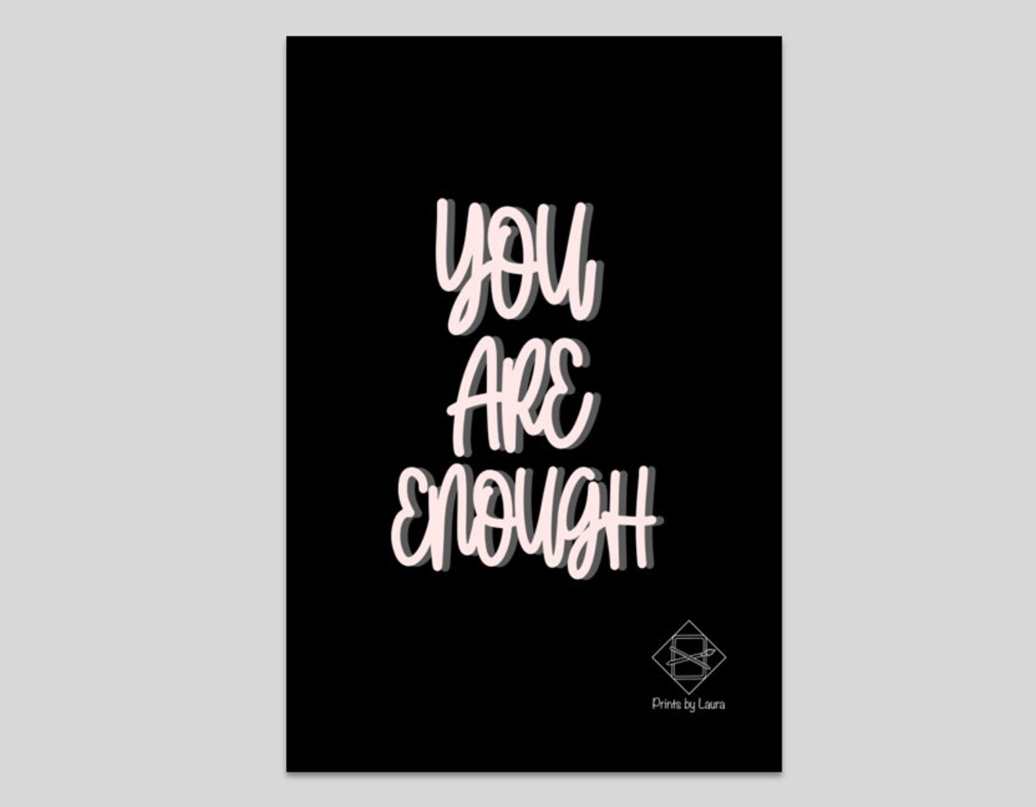 You Are Enough Poster Print Art Print Digital Art A3 A4 Etsy
