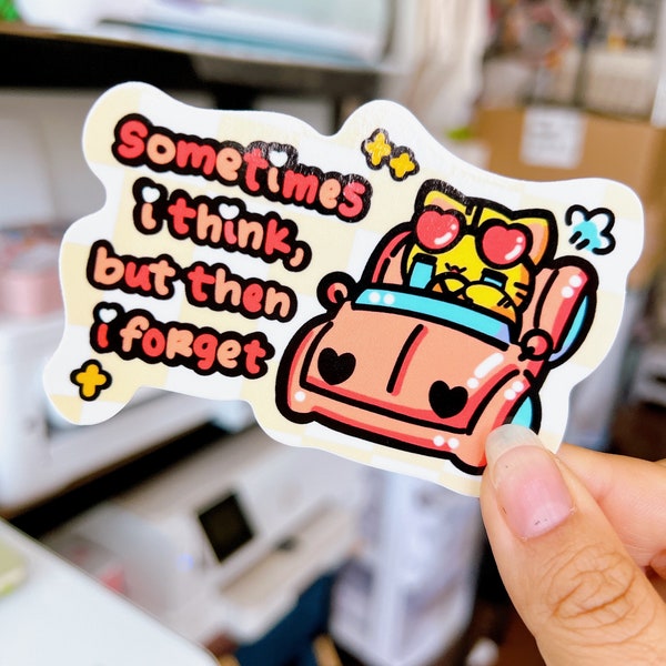 sometimes I think then i forget kitten car sticker funny kawaii cute glossy vinyl