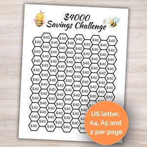 May include: A white savings challenge sheet with a honeycomb grid, each cell marked with "£40". The title "£4000 Savings Challenge" is at the top, with bee illustrations. An orange circle indicates the sheet is available in US letter, A4, A5, and 2 per page.