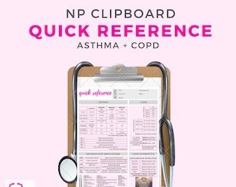Nurse Practitioner ASTHMA + COPD (tx, meds, mnemonics) clinical clipboard quick reference | np, pa, students |