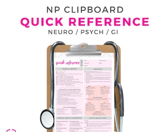 Nurse Practitioner | neuro, mental health, abd assessment - Clinical clipboard quick reference | for NPs, PAs, students in primary care