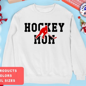 Hockey Mom Sweatshirt Hockey Mom Shirt Hockey Mom Tshirt Hockey Mom Hoodie Hockey Mom Sweater Hockey Mom Tee
