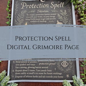 Puede incluir: Una página de grimorio digital con el texto "Protection Spell" e instrucciones para crear una barrera protectora. El diseño presenta ilustraciones botánicas y está rodeado de vegetación.