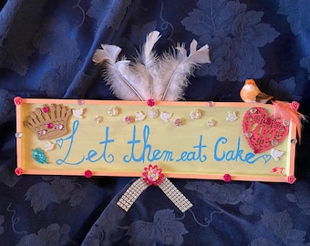 Marie Antoinette inspired sign