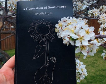 A Generation Of Sunflowers - Poetry Collection