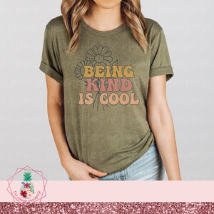 Being Kind is Cool T-Shirt | Retro Floral Graphic Tee | Positive Vibes Shirt for Women | Trendy Retro Style | Ideal Gift Friends & Family