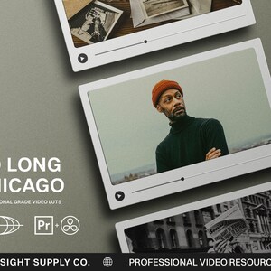 So Long Chicago - Video LUTs for Adobe Premier and DaVinci Resolve