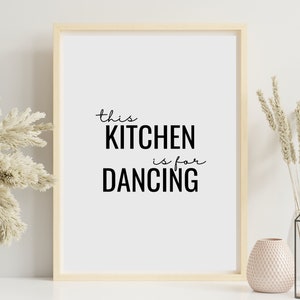 diese Küche wurde zum Tanzen gemacht Bild, Tanzen in der Küche, Einweihungsgeschenk, Geschenk für Tänzer, Einweihungsparty, Geschenk für Sie