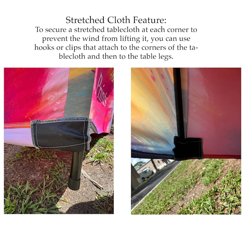 May include: A stretched tablecloth with a colorful abstract print featuring a black fabric corner pocket designed to secure the cloth to a table leg. The text reads: Stretched Cloth Feature: To secure a stretched tablecloth at each corner.