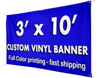 Puede incluir: Una pancarta de vinilo azul con texto blanco que dice "3' x 10' BANNER DE VINILO PERSONALIZADO Impresión a todo color - envío rápido".