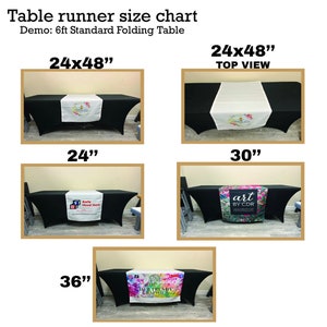 May include: Table runner size chart for a 6ft standard folding table. The chart shows four different sizes of table runners, 24 inches, 30 inches, and 36 inches. Each runner is shown on a black table cloth with a different design printed on the runner.
