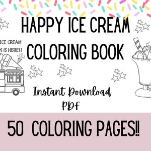 Happy Ice Cream Coloring Book Pages, Printable Ice Cream Frozen Treats Coloring Pages, Digital Coloring Pages For Kids, PDF Coloring Book