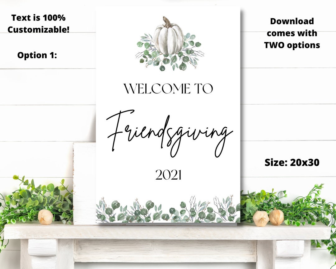Editable FRIENDSGIVING Welcome Sign, Thanksgiving Dinner Welcome Sign ...