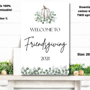 Editable FRIENDSGIVING Welcome Sign, Thanksgiving Dinner Welcome Sign, thanksgiving Decor, Thankful AF Welcome Sig Decor, 20x30