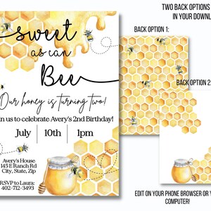 May include: A printable invitation for a second birthday party with a bee theme. The invitation features a honeycomb pattern, a jar of honey, and the text "Sweet as can Bee. Our honey is turning two!"