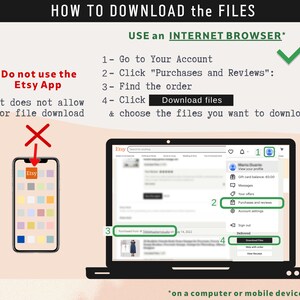 May include: A graphic showing instructions on how to download files from Etsy. The text reads "How to Download the Files" and "Use an Internet Browser". A laptop screen shows the Etsy website with numbered steps and a mobile phone with the Etsy app.