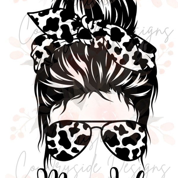 Cow Print Mom Life Messy Bun PNG BUNDLE PNG Downloadable Digital File