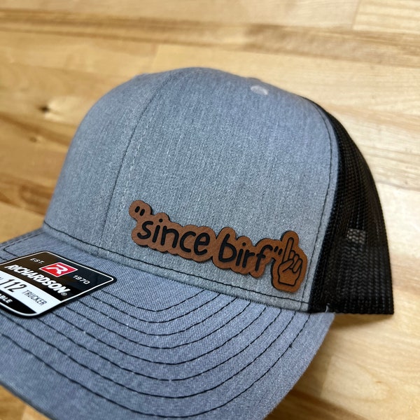 Since Birf Leather Hat Patch Richardson 112