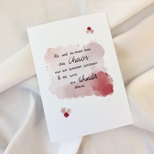 Postkarte "Ab und zu muss man das Chaos nur ein bisschen schütteln" - 300g/qm Papier, A6 Format -Postkarte zum Geburtstag; einfach nur so