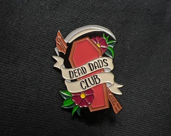Dead Dads Club Enamel Pin