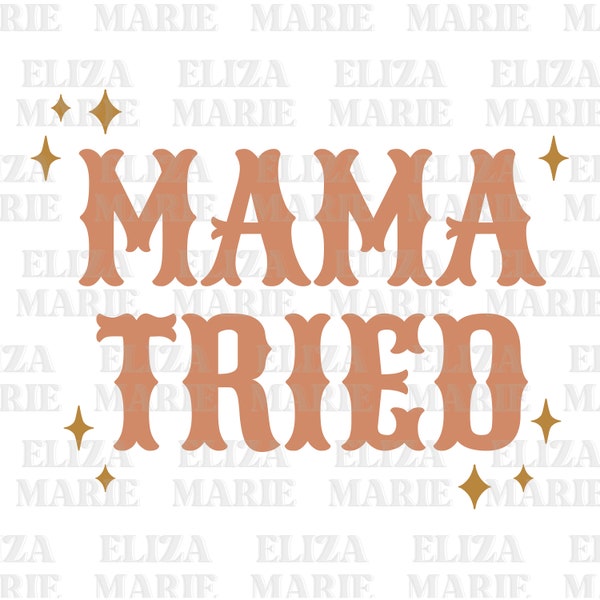 Mama Tried - Etsy