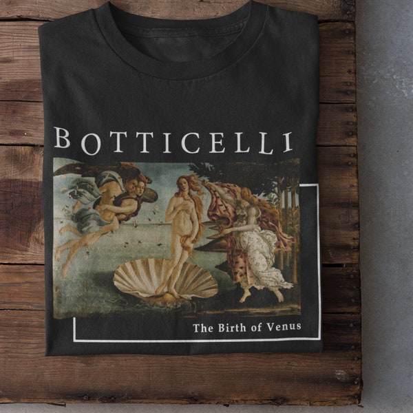 The Birth of Venus - Botticelli Aesthetic Clothing, Renaissance Shirt, Shirt art lover gift Shirt