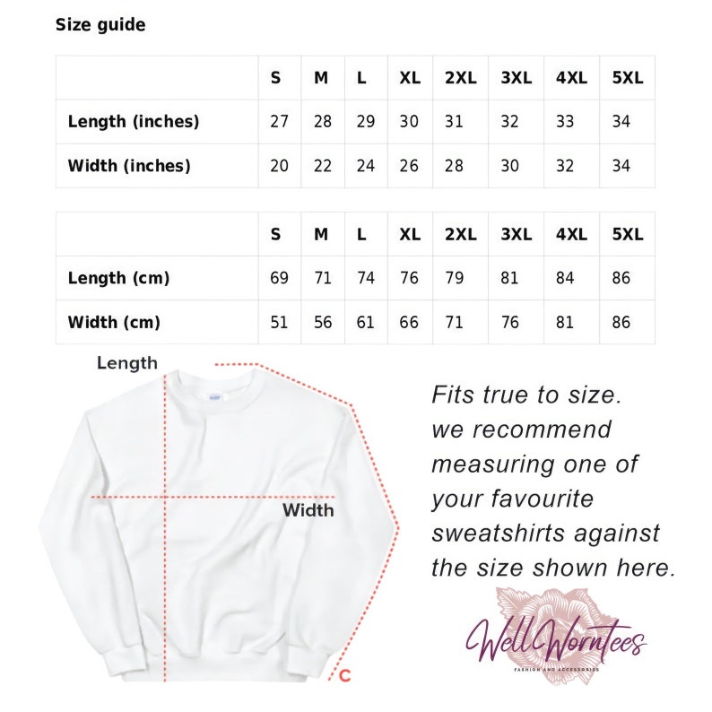 May include: Size chart for sweatshirts in inches and centimeters. The chart shows the length and width measurements for sizes S through 5XL. The chart also includes a diagram of a sweatshirt with the length and width measurements labeled.