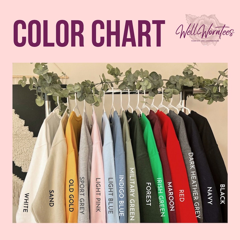 May include: Color chart showing 12 different colors of t-shirts, including white, sand, old gold, sport grey, light pink, light blue, indigo blue, military green, forest, Irish green, maroon, and red.