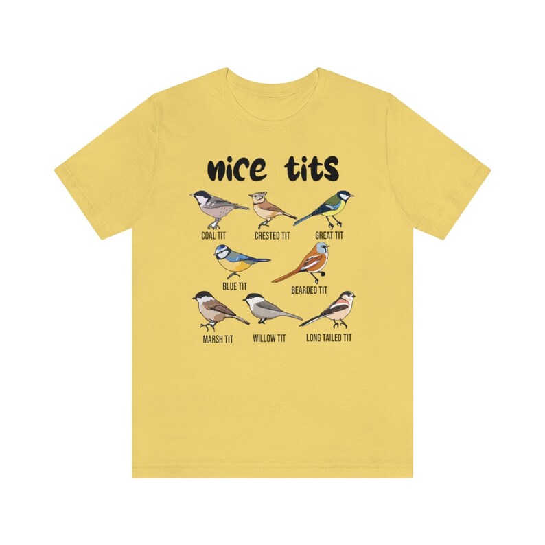 Nice Tits Shirt, Birdwatchers Gift, Bird Lovers T-Shirt, Bird Shirt, Birdwatcher Shirt, Cute Birdie Shirt, Birdwatching Lover T-Shirt image 8