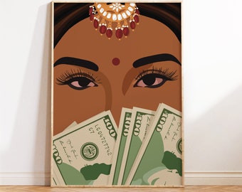 Desi Wall Art, Rich Indian Woman Art, Powerful South Asian Woman Art, Indian Art, Tamil Girl, Brown Girl with Money Art, Mom Im a Rich Man