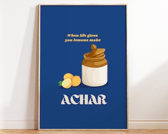 When life gives you lemons make Achar Print, Desi Art, Kitchen & Dining Painting, South Asian Restaurant Decor, Indian Retro Digital Art