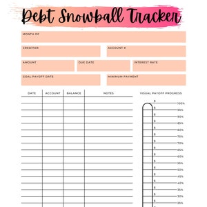 May include: A white printable "Debt Snowball Tracker" sheet with a pink and purple header. The sheet includes fields for tracking debt information, a visual payoff progress thermometer, and space for notes.