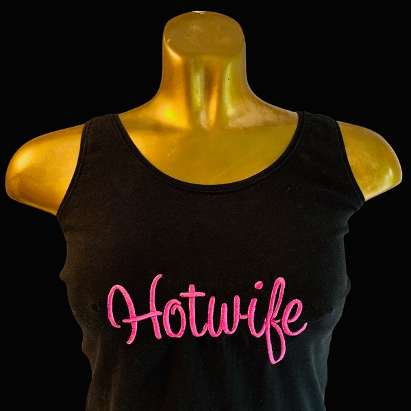 Langes Tank-Top mit frecher „Hotwife"-Bestickung    [Artikel-Nr. 2UB-001]