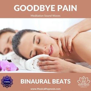 Goodbye Pain Solfeggio Binaural Beats